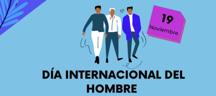 19 de Noviembre, Día Internacional del Hombre