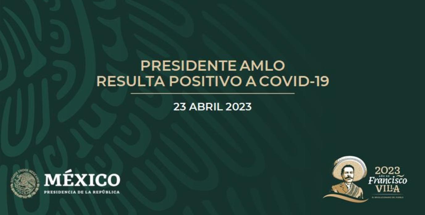 AMLO  Gobierno de Méxio informan