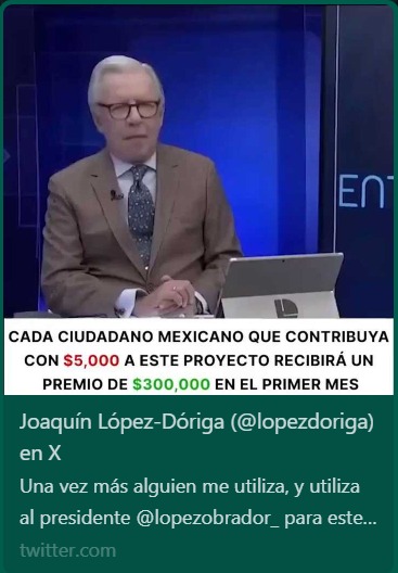 La utilización de la voz de figuras públicas, como en este caso López Dóriga  y el presidente, resalta el alcance y peligro de estas prácticas.