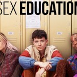 Si no ves Sex Education porque es puro sexo, te pierdes una gran serie!