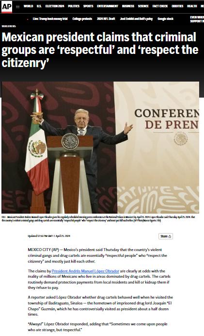 Mexican president claims that criminal groups are 'respectful' and 'respect'