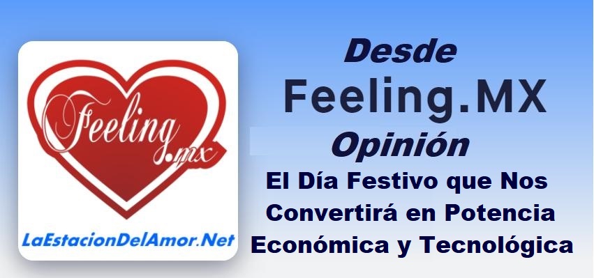 El Día Festivo que Nos Convertirá en Potencia Económica y Tecnológica