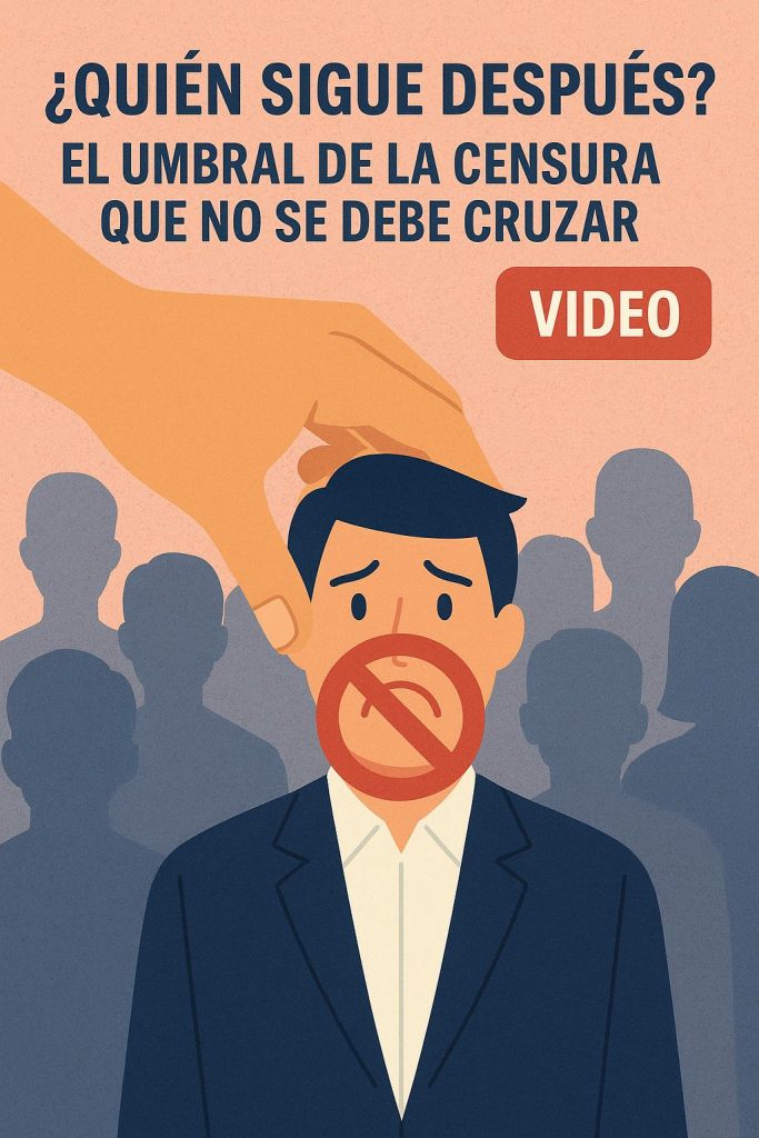 Censura, el umbral que no se debe cruzar