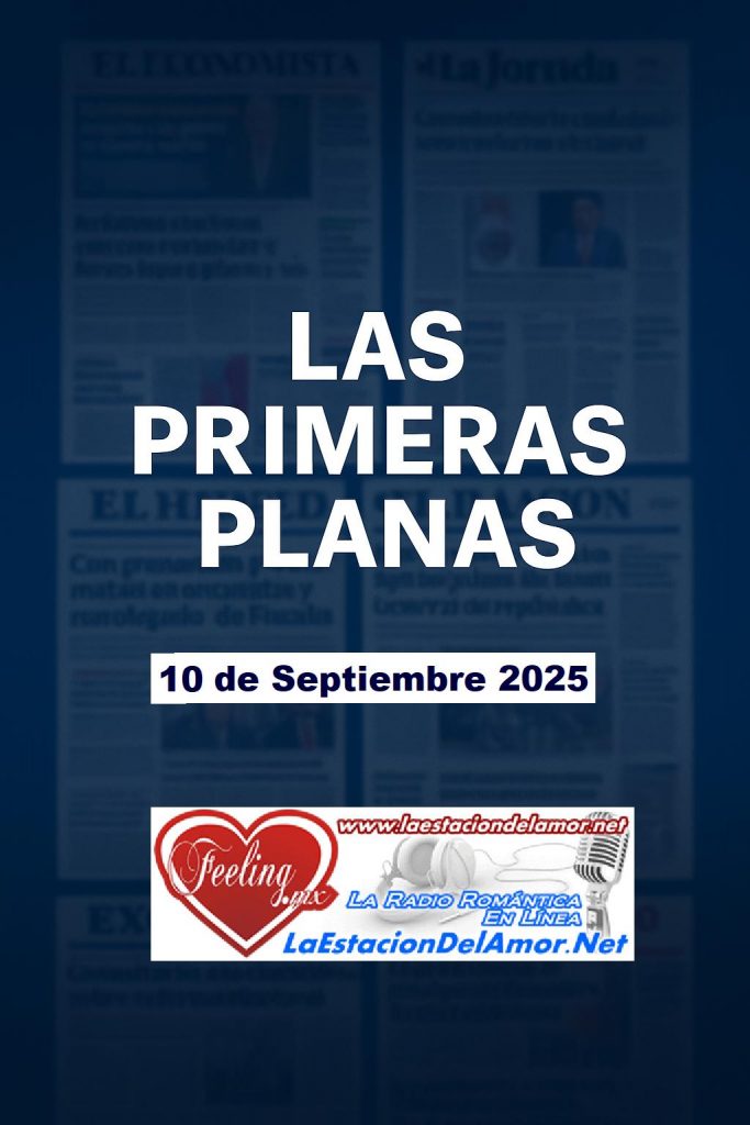 Las Primeras Planas Portada del 10 de Septiembre 2025