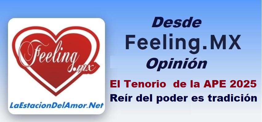El Tenorio Cómico de los Periodistas 2025 - Reír del poder es tradición- desde-feelingmx-opinion