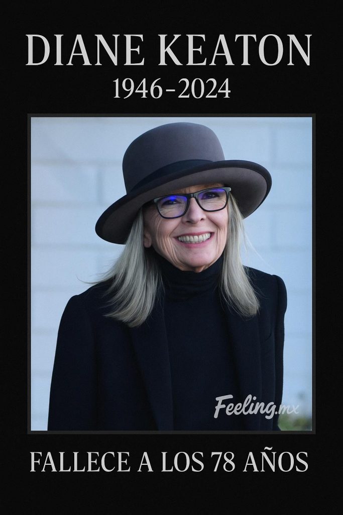 Fallece Diane Keaton - Feeling.Mx - La Estación del Amor.Net